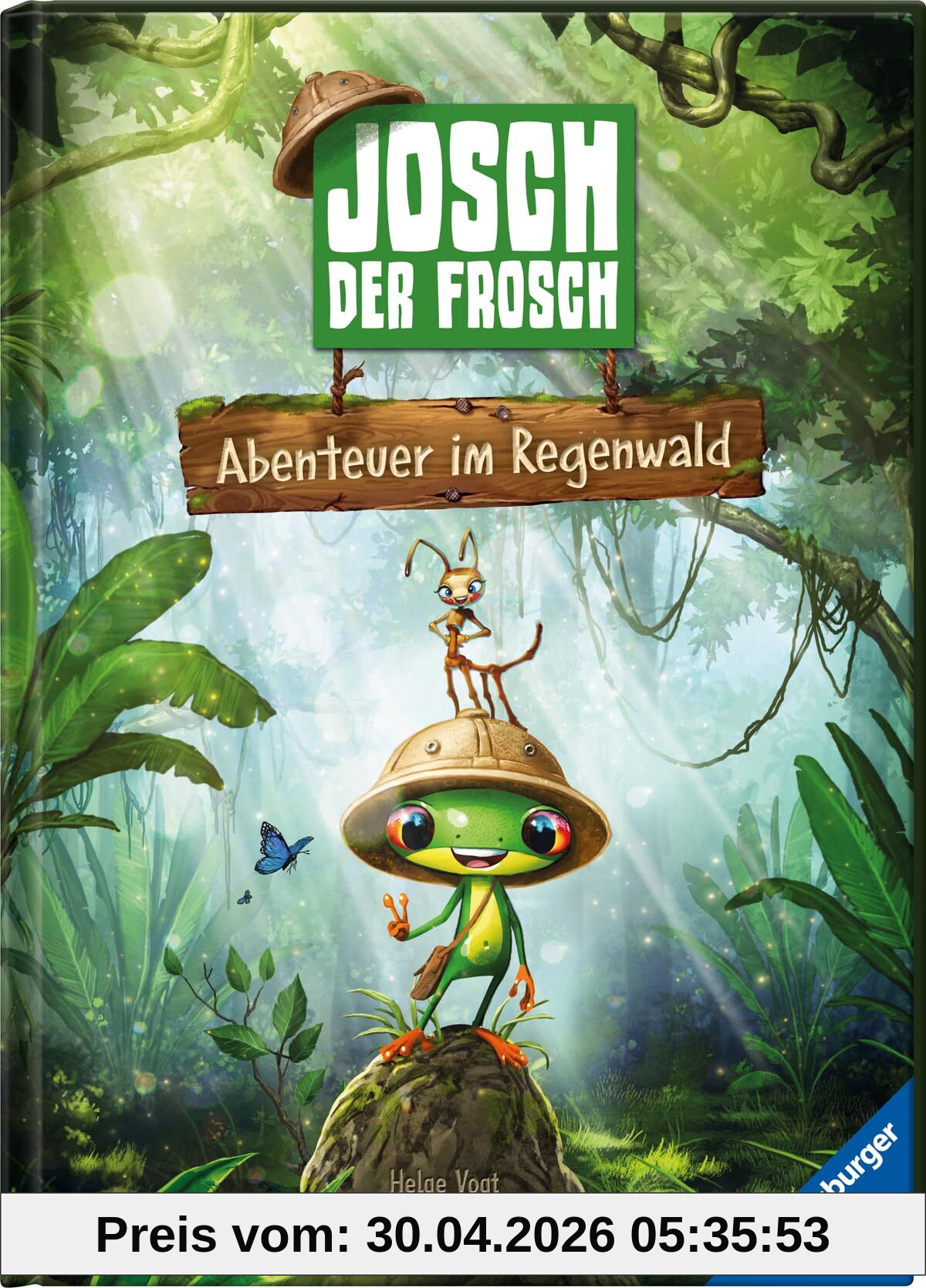 Josch der Frosch - Abenteuer im Regenwald - Kinderbuch ab 3 Jahre, Bilderbuch, Vorlesebuch