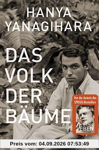 Das Volk der Bäume: Roman