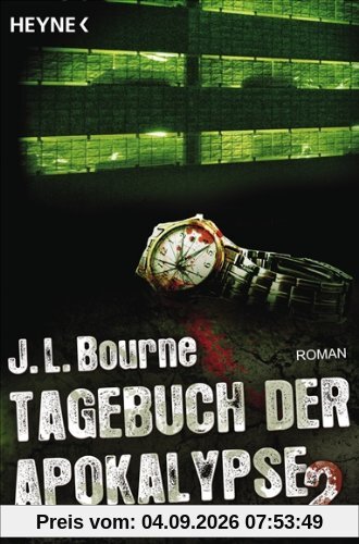 Tagebuch der Apokalypse 2: Roman