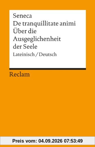 Reclams Universal-Bibliothek Nr. 1846: De tranquillitate animi / Über die Ausgeglichenheit der Seele