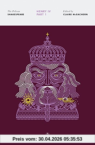 Henry IV, Part 1: The Pelican Shakespeare