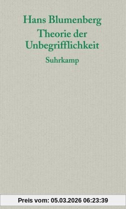 Hans Blumenberg Theorie Der Unbegrifflichkeit