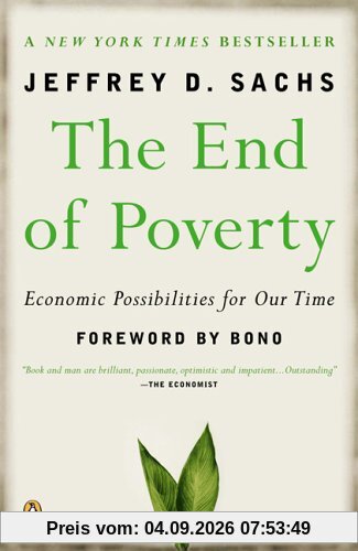 The End of Poverty: Economic Possibilities for Our Time