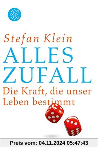 Alles Zufall: Die Kraft, die unser Leben bestimmt (Allgemeines Sachbuch)