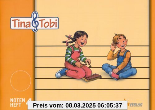 Musikalische Früherziehung - Musikschulprogramm &#34;Tina & Tobi&#34;: Tina und Tobi. Notenschreibheft 4. Halbjahr. Zur 