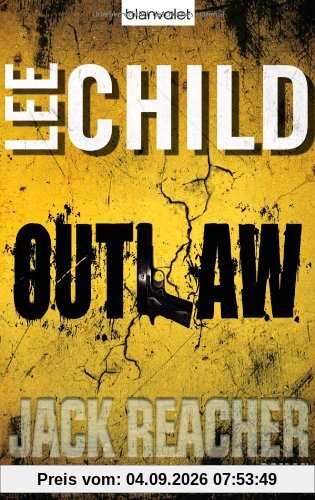 Outlaw: Ein Jack-Reacher-Roman