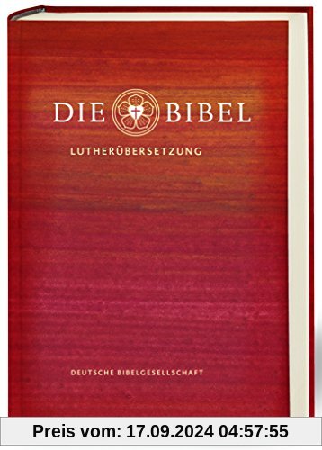 Die Bibel nach Martin Luthers Übersetzung - Lutherbibel revidiert 2017: Schulbibel im Taschenformat. Mit Apokryphen