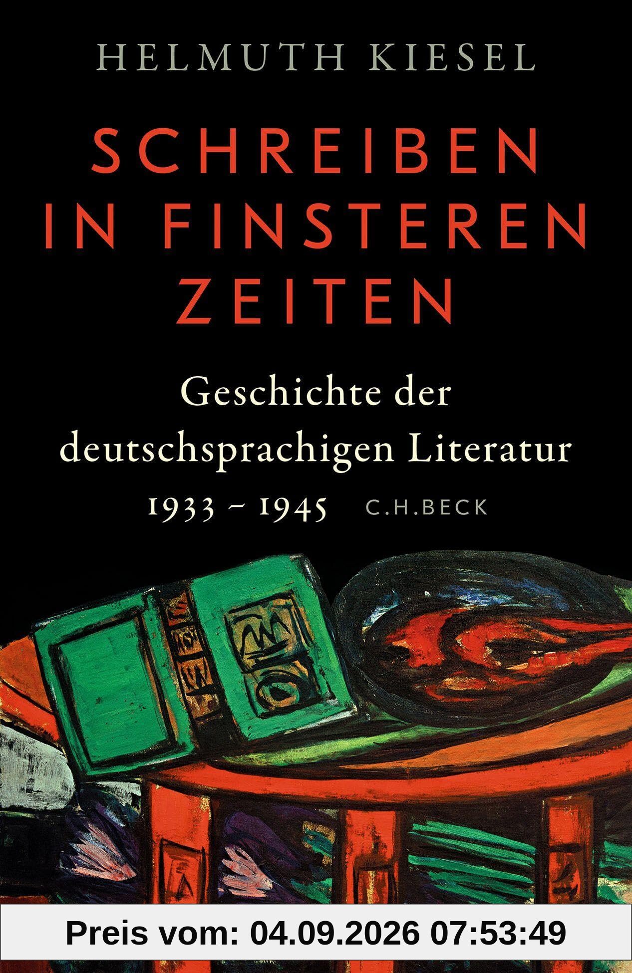 Geschichte der deutschen Literatur Bd. 11: Schreiben in finsteren Zeiten: Geschichte der deutschsprachigen Literatur 1933 - 1945