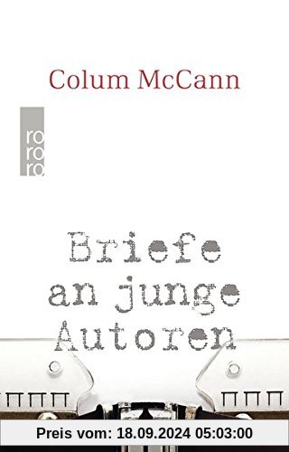 Briefe an junge Autoren: Mit praktischen und philosophischen Ratschlägen