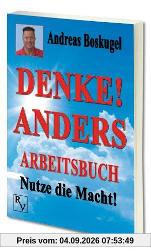 DENKE! ANDERS ARBEITSBUCH: Nutze die Macht!