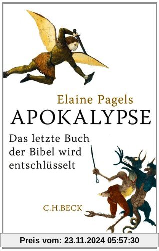 Apokalypse: Das letzte Buch der Bibel wird entschlüsselt