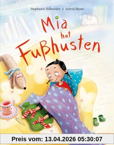 Mia hat Fußhusten: Vierfarbiges Bilderbuch (MINIMAX)