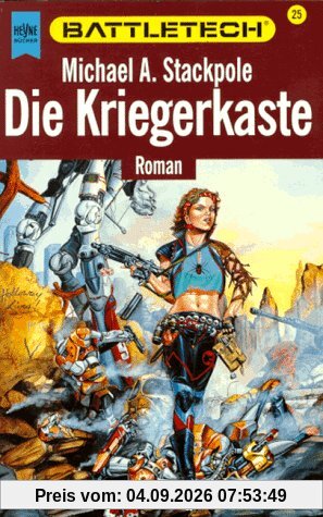 Battletech 25: Die Kriegerkaste