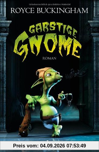 Garstige Gnome: Roman