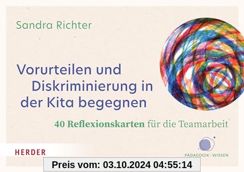 Vorurteilen und Diskriminierung in der Kita begegnen: 40 Reflexionskarten für die Teamarbeit