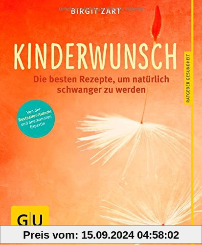 Kinderwunsch: Die besten ganzheitlichen Rezepte, um natürlich schwanger zu werden