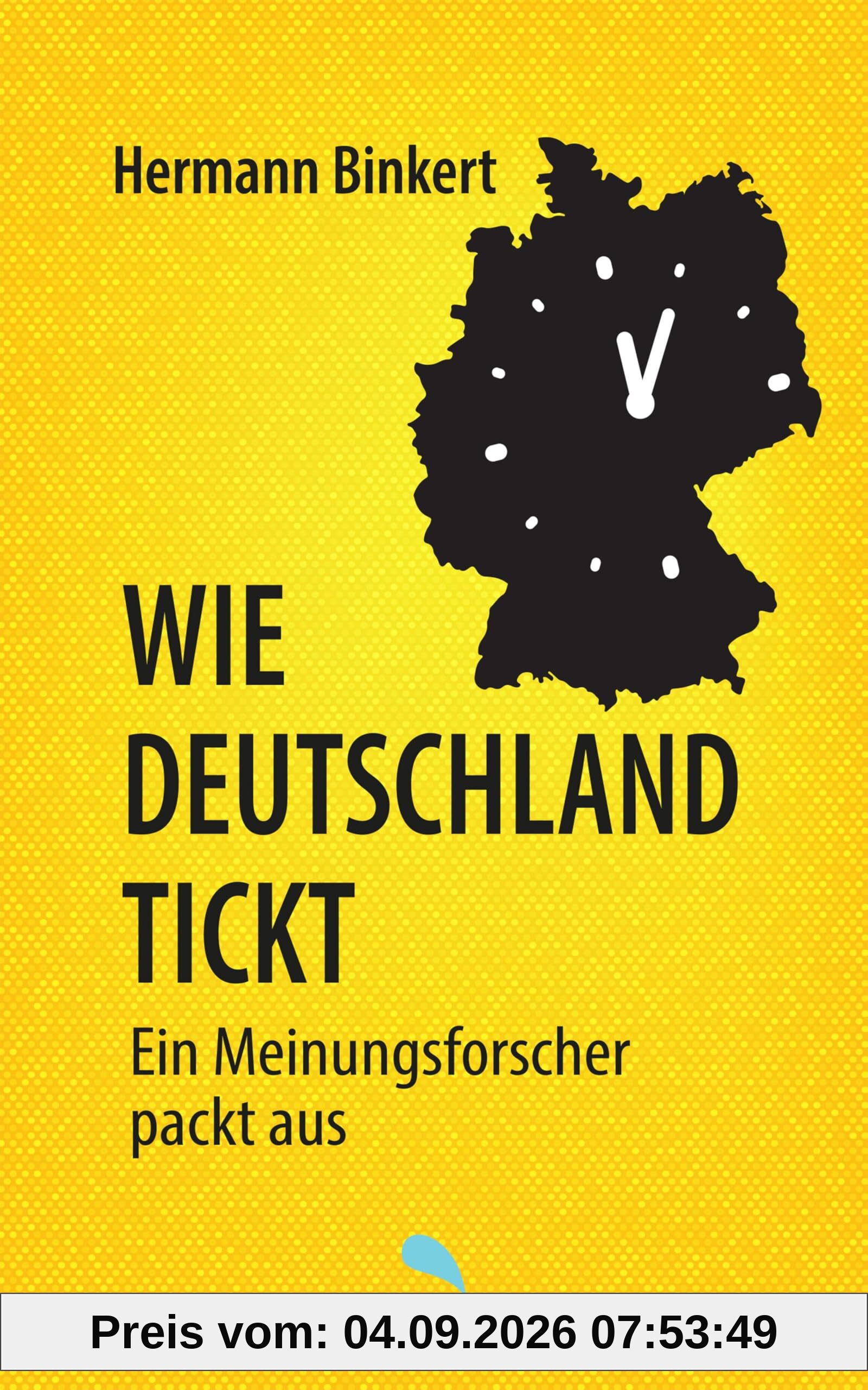 Wie Deutschland tickt: Ein Meinungsforscher packt aus