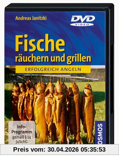 Fische räuchern und grillen - Erfolgreich angeln