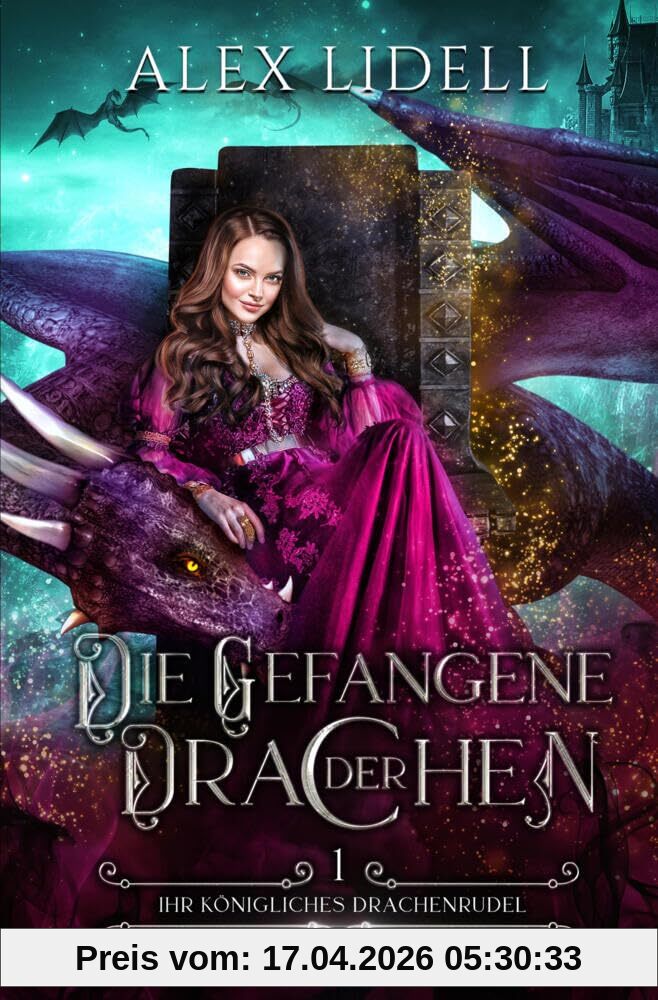 Die Gefangene der Drachen: Fantasy Drachenwandler Liebesroman (Ihr königliches Drachenrudel)