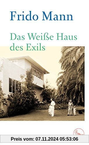 Das Weiße Haus des Exils