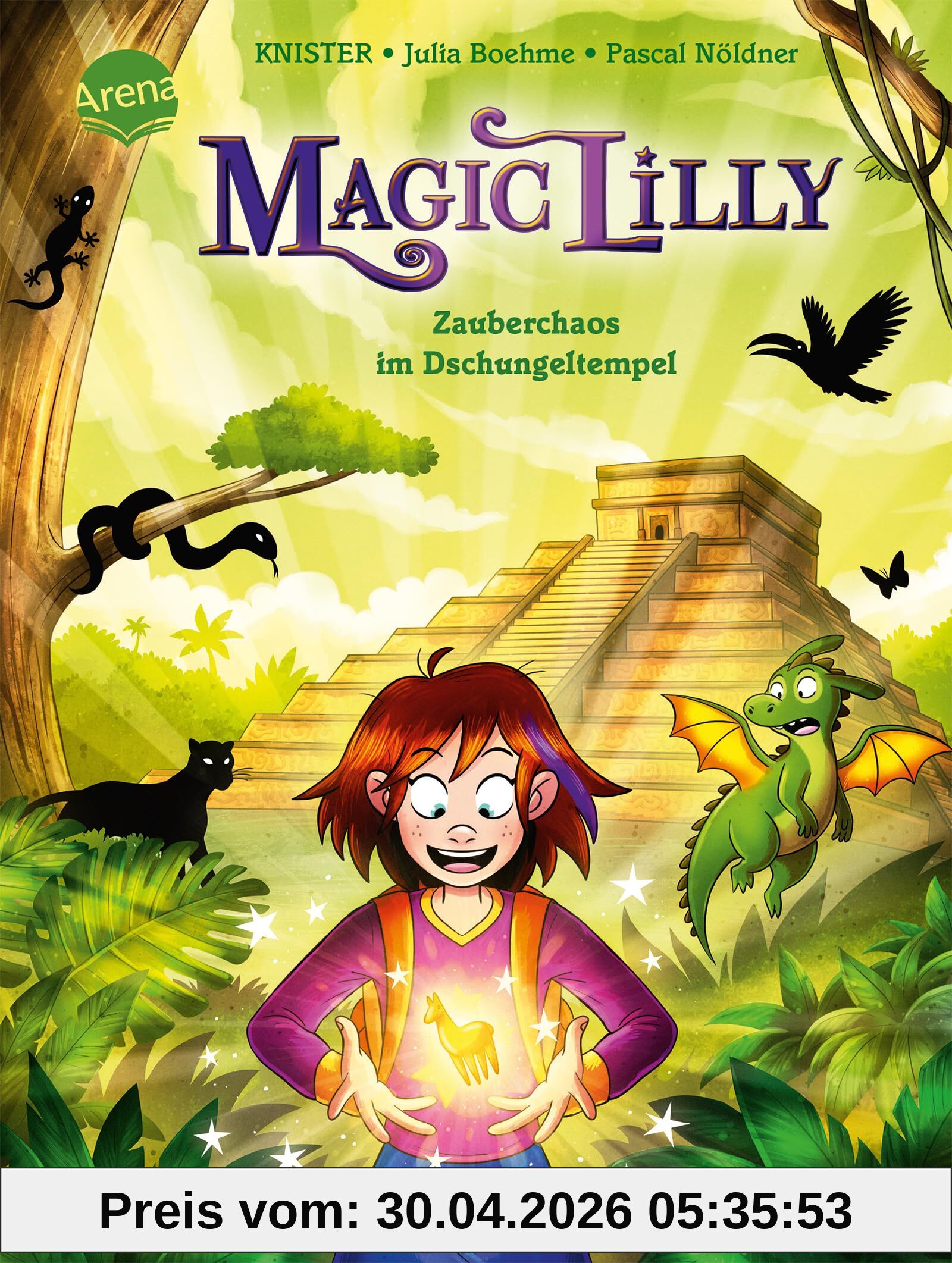 Magic Lilly (3). Zauberchaos im Dschungeltempel: Die Abenteuer einer Geheimhexe für Kinder ab 7 Jahren