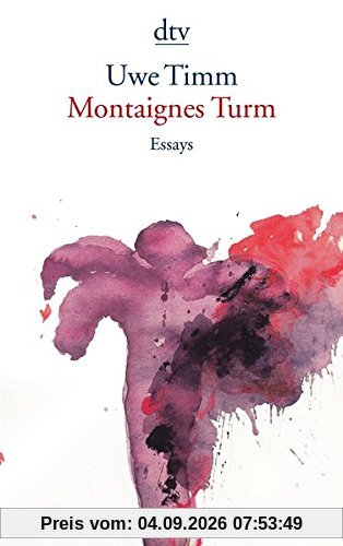 Montaignes Turm: Essays