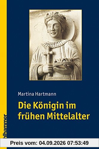 Die Königin im frühen Mittelalter