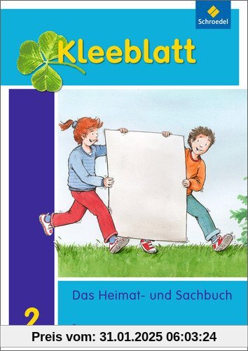 Kleeblatt. Das Heimat- und Sachbuch - Ausgabe 2014 Bayern: Schülerband 2: mit Schutzumschlag