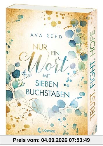 Nur ein Wort mit sieben Buchstaben: Einfühlsamer, realistischer Jugendroman ab 14 Jahren über Familie und Zusammenhalt