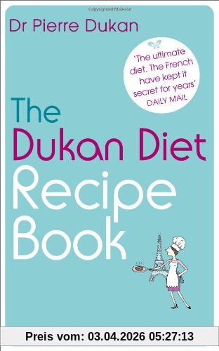 The Dukan Diet Recipe Book