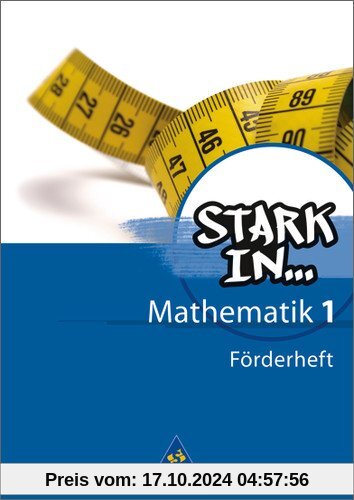 Stark in Mathematik - Ausgabe 2008: Förderheft 1 (Lernstufe 5/6)