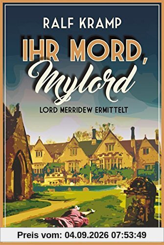 Ihr Mord, Mylord: Lord Merridew ermittelt (KBV-Krimi)