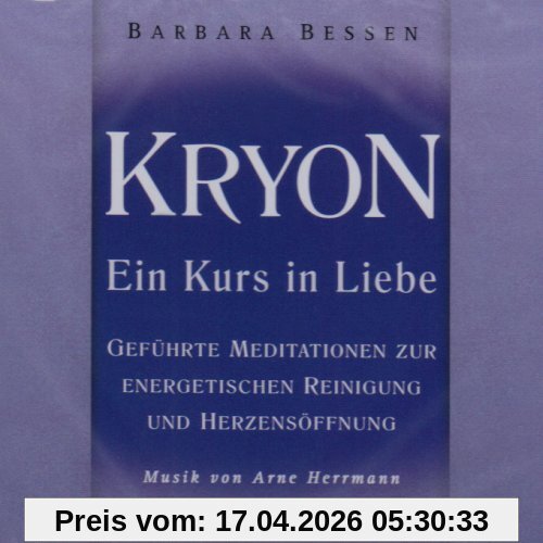Kryon - Ein Kurs in Liebe. Audio-CD: Hör-CD, Geführte Meditationen zur energetischen Reinigung und Herzensöffnung
