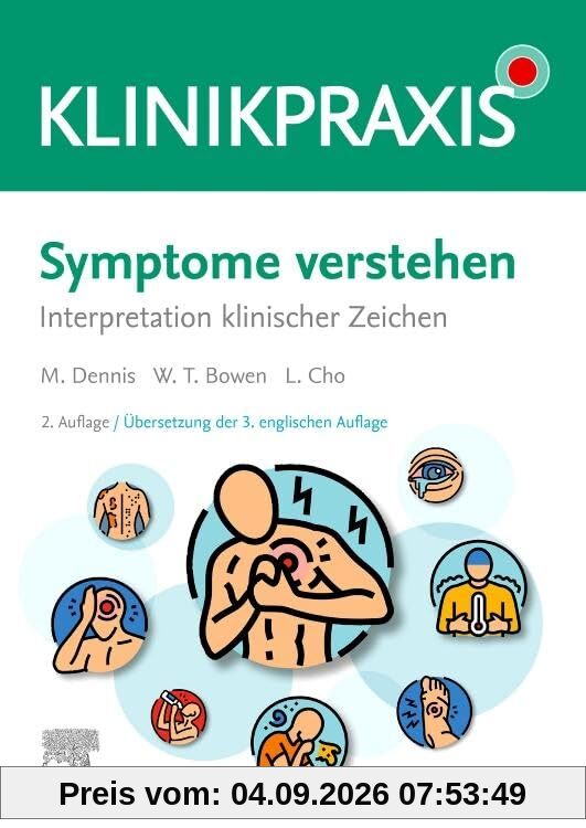 Symptome verstehen: Interpretation klinischer Zeichen (KlinikPraxis)