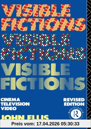 Visible Fictions: Cinema, Television, Video