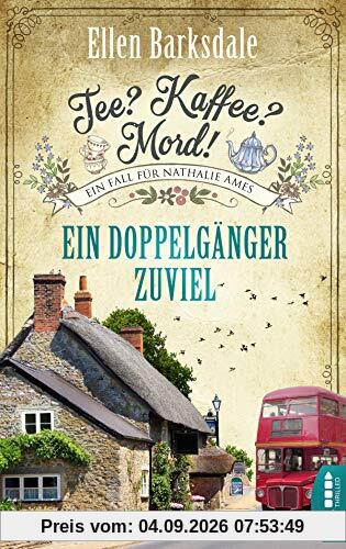 Tee? Kaffee? Mord! Ein Doppelgänger zuviel