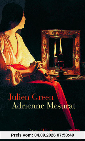 Adrienne Mesurat: Roman