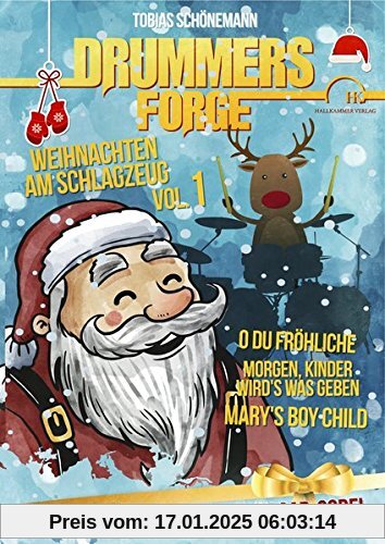 Drummers Forge: Weihnachten am Schlagzeug: Bekannte Weihnachtslieder für Snaredrum und Schlagzeug