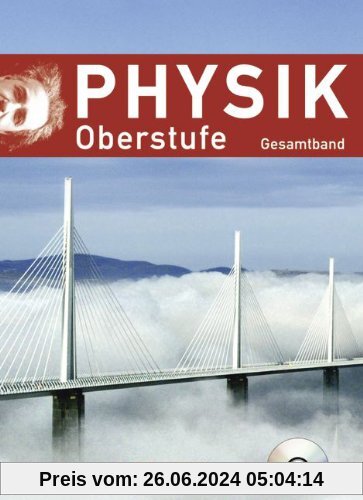 Physik Oberstufe - Neue Ausgabe - Westliche Bundesländer: Gesamtband Oberstufe - Schülerbuch mit DVD-ROM