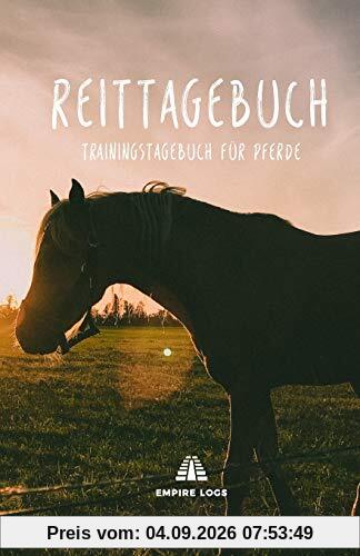 Reittagebuch: Trainings-Tagebuch für Pferde