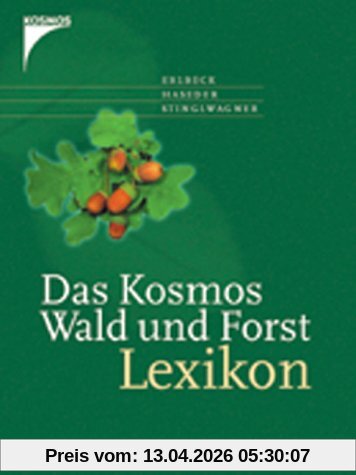 Das Kosmos Wald- und Forstlexikon
