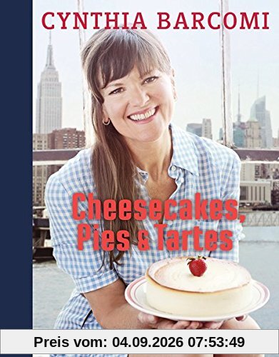 Cheesecakes, Pies & Tartes