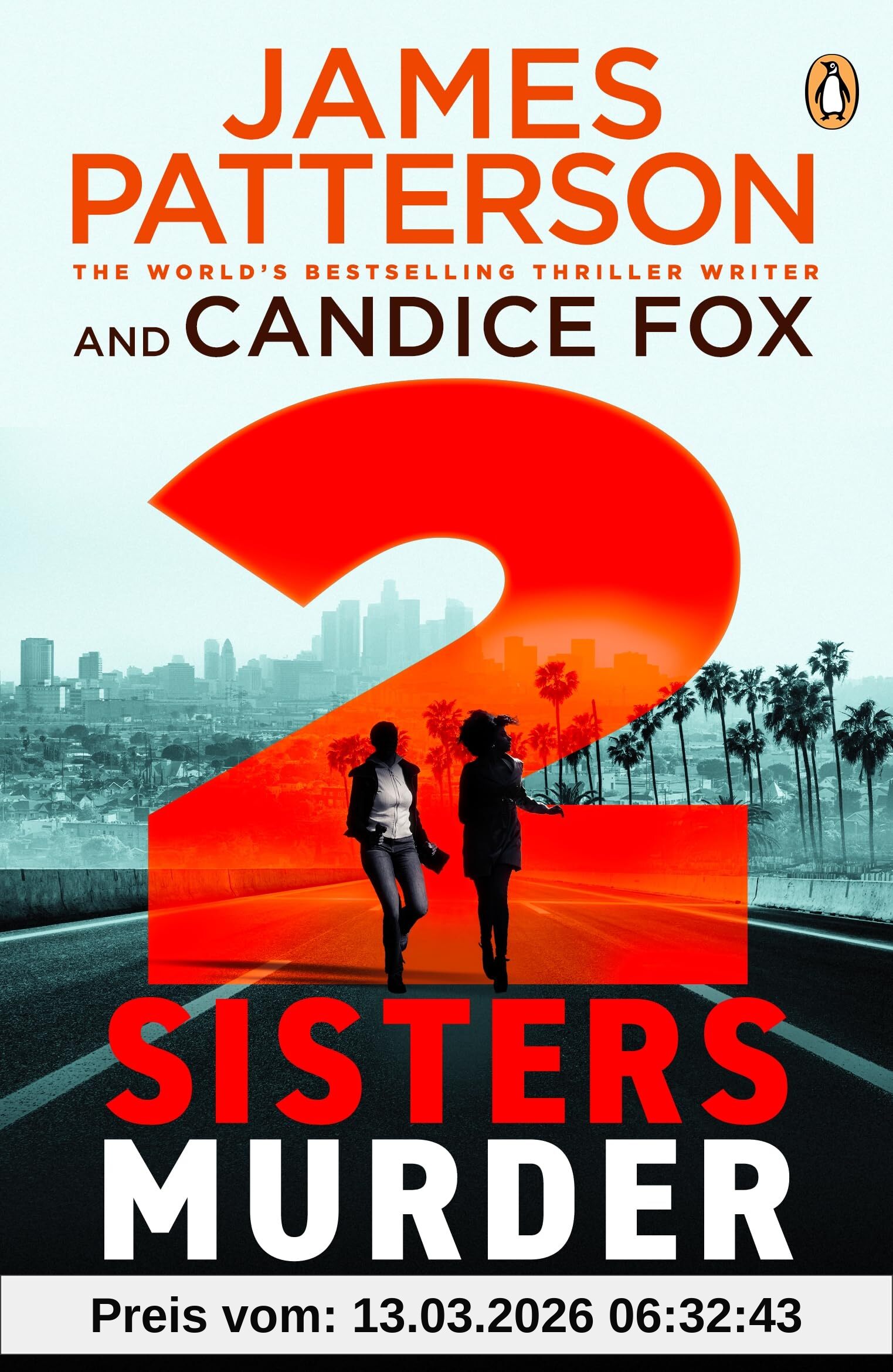 James Patterson 2 Sisters Murder Investigations, A Thrilling New Detective Story In The Sunday Times Bestselling Mystery Series