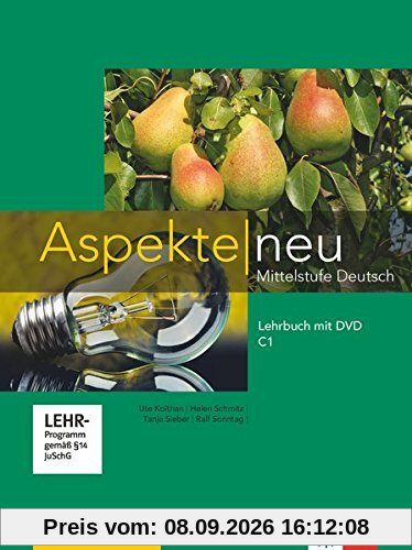 Aspekte neu C1 : Mittelstufe Deutsch : Lehrbuch mit DVD