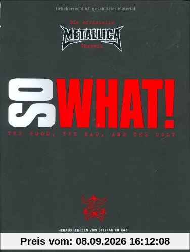 So What! The Good, the Mad and the Ugly