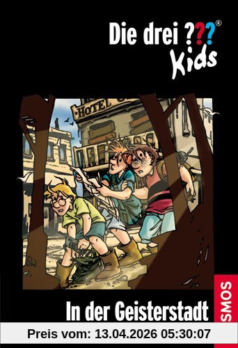 Die drei ???-Kids 15. In der Geisterstadt (drei Fragezeichen)