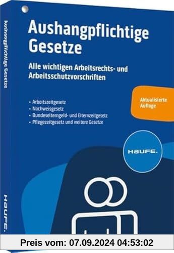 Aushangpflichtige Gesetze: Alle wichtigen Arbeitsschutzvorschriften 2023 schnell und bequem erfüllen