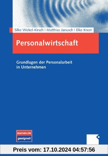 Personalwirtschaft: Grundlagen der Personalarbeit in Unternehmen (German Edition)