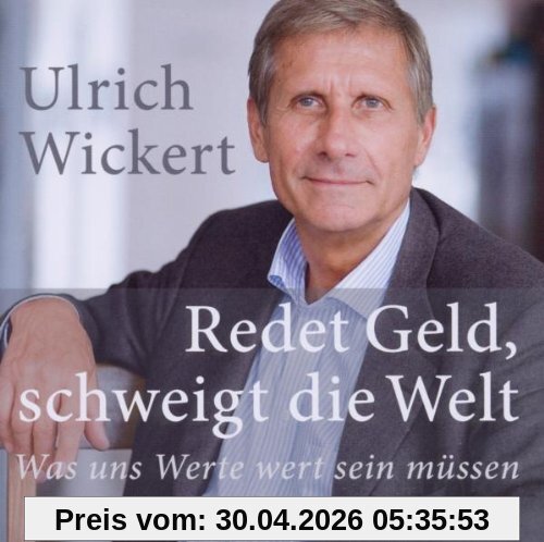 Redet Geld, schweigt die Welt (HB Sachbuch)