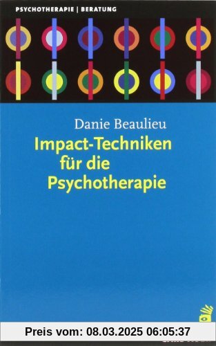 Impact-Techniken für die Psychotherapie